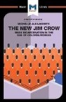 Ryan Moore - An Analysis of Michelle Alexander's The New Jim Crow