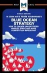 Stephanie Lowe, Andreas Mebert - An Analysis of W. Chan Kim and Renée Mauborgne's Blue Ocean Strategy