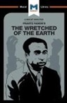 Riley Quinn - An Analysis of Frantz Fanon's The Wretched of the Earth