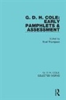 Noel Thompson, Noel (University of Wales Thompson, Noel Thompson, Noel (University of Wales Thompson - G. D. H. Cole: Early Pamphlets & Assessment (Rle Cole)