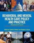 Cynthia (Plymouth State University Moniz, Cynthia D. Gorin Moniz, Cynthia Gorin Moniz, Stephen Gorin, Stephen (Plymouth State University Gorin, Stephen H. Gorin... - Behavioral and Mental Health Care Policy and Practice