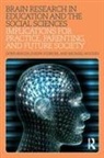 Doris Bergen, Doris (Miami University of Ohio Bergen, Doris L. Bergen, Doris L. Woodin Bergen, Bergen Doris, Joseph Schroer... - Brain Research in Education and the Social Sciences