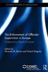 Miranda (University of Utrecht Boone, Miranda Maguire Boone, Miranda Boone, Miranda (University of Utrecht Boone, Boone Miranda, Niamh Maguire... - Enforcement of Offender Supervision in Europe