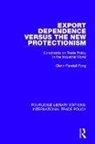 Glenn Randall Fong, Glenn Randall Fong - Export Dependence Versus the New Protectionism