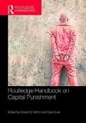Robert M. (University of Central Florida Bohm, Robert M. Bohm, Robert M. (University of Central Florida Bohm, Gavin Lee, Gavin (University of West Georgia) Lee - Routledge Handbook on Capital Punishment