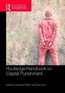Robert M. (University of Central Florida Bohm, Robert M. Bohm, Robert M. (University of Central Florida Bohm, Gavin Lee, Gavin (University of West Georgia) Lee - Routledge Handbook on Capital Punishment