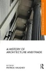 Patrick Haughey, Patrick (Savannah College of Art and Desi Haughey, Patrick Haughey, Haughey Patrick - History of Architecture and Trade