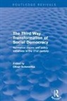 Oliver Schmidtke, Oliver (University of Victoria) Schmidtke, Oliver Schmidtke - Revival: The Third Way Transformation of Social Democracy (2002)