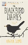 Karen Lloyd, Lloyd Karen - Blackbird Diaries