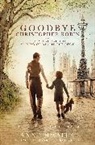 Ann Thwaite, Thwaite Ann - Goodbye Christopher Robin