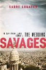 Sabri Louatah - Savages: The Wedding