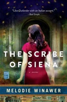 Melodie Winawer - The Scribe of Siena