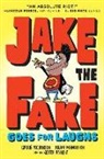 Keith Knight, Adam Mansbach, Craig Robinson, Keith Knight - Jake the Fake Goes for Laughs