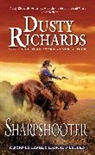 Dusty Richards - Sharpshooter