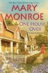 Mary Monroe - One House Over