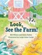 Leigh Anne Carter, Katie Fallon, Bill Wilson, Leigh Anne Carter - Look, See the Farm!