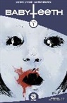 Donny Cates, Donny Cates, Mike Marts, Mike Marts - Babyteeth Volume 1