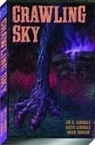 Lansdale, Joe R. Lansdale, Keith Lansdale, Joe R. Lansdale, Keith Lansdale - CRAWLING SKY TP