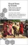 Richard Axelby, Axelby Richard, Dalel Benbabaali, Brendan Donegan, Jens Lerche, Lerche Jens... - Ground Down By Growth