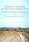 Elizabeth Pinnington, Daniel Schugurensky - Learning Citizenship by Practicing Democracy