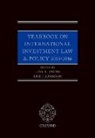 Lisa E. Sachs, Lise Johnson, Lise (Columbia Center on Sustainable Investment) Johnson, Johnson Lise, Lisa E. Sachs, Lisa E. (Columbia Center on Sustainable Inv Sachs... - Yearbook on International Investment Law & Policy 2015-2016
