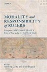 Anthony (Beijing Institute of Technology Sc Carty, Anthony (Sir Y K Pao Chair in Public Law an Carty, TONY; NIJMAN CARTY, Anthony Carty, Anthony (Beijing Institute of Technology School of Law) Carty, Carty Anthony... - Morality and Responsibility of Rulers