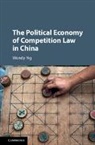Wendy Ng, Wendy (University of Melbourne) Ng, Ng Wendy - Political Economy of Competition Law in China