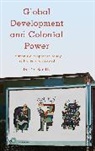 Daniel Bendix - Global Development and Colonial Power