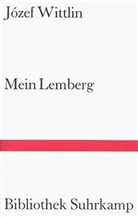 Jozef Wittlin - Mein Lemberg
