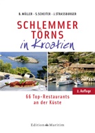 Bod Müller, Bodo Müller, Siegru Scheiter, Siegrun Scheiter, Siegrun Scheiter, Jürge Strassburger... - Schlemmertörns in Kroatien