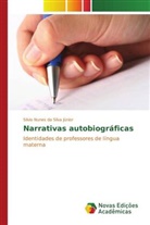 Silvio Nunes da Silva Júnior - Narrativas autobiográficas