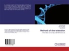 Aakrut Agrawal, Aakruti Agrawal, Mina Chaudhary, Minal Chaudhary, AMOL GADBAIL - Methods of dna extraction