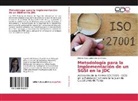 Helena Clara Isabel Alemán Novoa - Metodología para la Implementación de un SGSI en la JDC