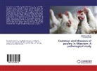 Lhaki Dom Bhutia, Lhaki Doma Bhutia, Y Damodar Singh, Y. Damodar Singh - Common viral diseases of poultry in Mizoram: A pathological study