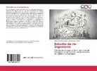 Juan Ignacio Peluso, Diego Danie Seewald, Diego Daniel Seewald - Estudio de re-ingeniería