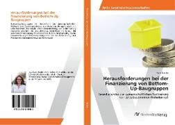 Karin Binder - Herausforderungen bei der Finanzierung von Bottom-Up-Baugruppen Grundlegendes zur gemeinschaftlichen Realisierung von selbstbestimmten Wohnformen