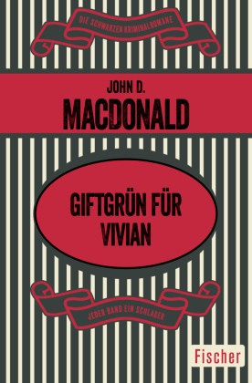 John D. Macdonald, John D MacDonald - Giftgrün für Vivian Ein Travis-McGee-Thriller