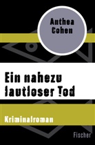Anthea Cohen - Ein nahezu lautloser Tod