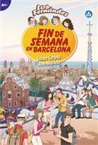 Jaim Corpas, Jaime Corpas, Ana Maroto - Fin de semana en Barcelona