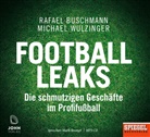 Rafael Buschmann, Michael Wulzinger, Mark Bremer - Football Leaks, Audio-CD, MP3 (Hörbuch)