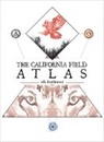 Obi Kaufmann - The California Field Atlas