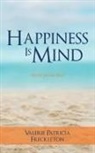 Valerie Patricia Freckleton - Happiness Is Mind