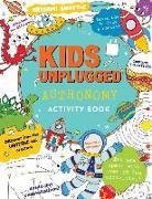 Felicity French, Inc Peter Pauper Press - Kids Unplugged Astronomy Activity Book