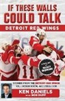Ken Daniels, Ken/ Duff Daniels, Bob Duff - Detroit Red Wings