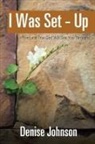 Denise Johnson, Denise Johnson - I Was Set Up