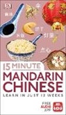 DK - 15 Minute Mandarin Chinese
