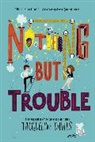 Jacqueline Davies, Davies Jacqueline - Nothing but Trouble