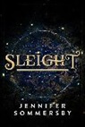 Jennifer Sommersby - Sleight