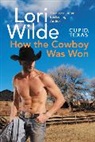 Lori Wilde - Cupid, Texas: How the Cowboy Was Won