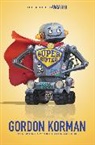 Gordon Korman - Supergifted